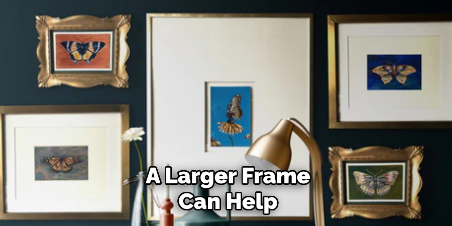 A Larger Frame Can Help