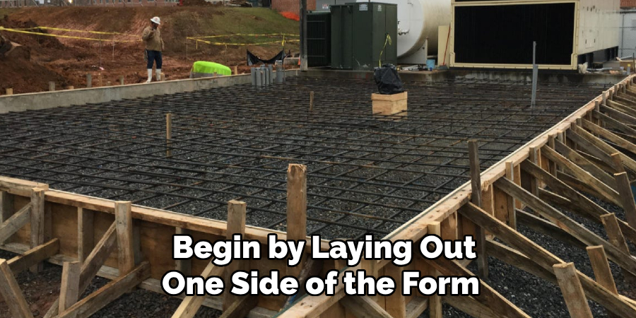  Begin by Laying Out One Side of the Form