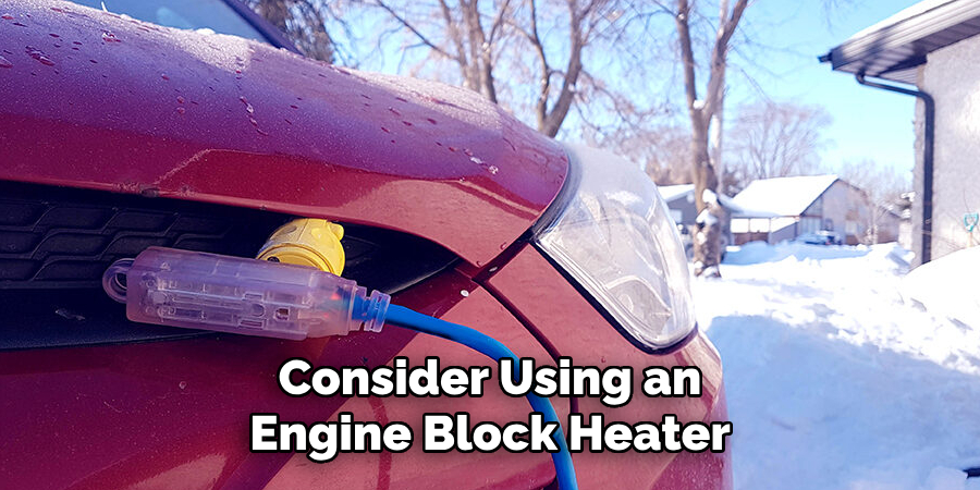 Consider Using an Engine Block Heater