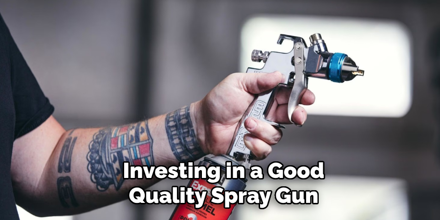 Investing in a Good
Quality Spray Gun