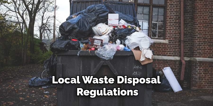 Local Waste Disposal Regulations