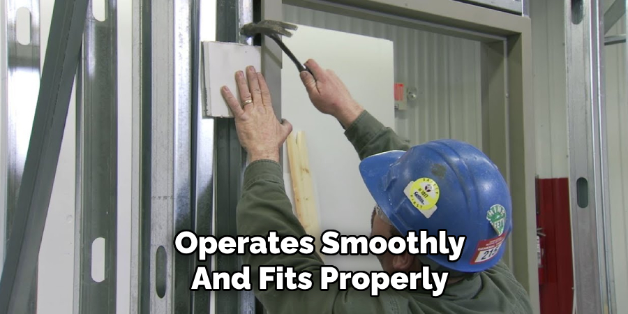Operates Smoothly
And Fits Properly