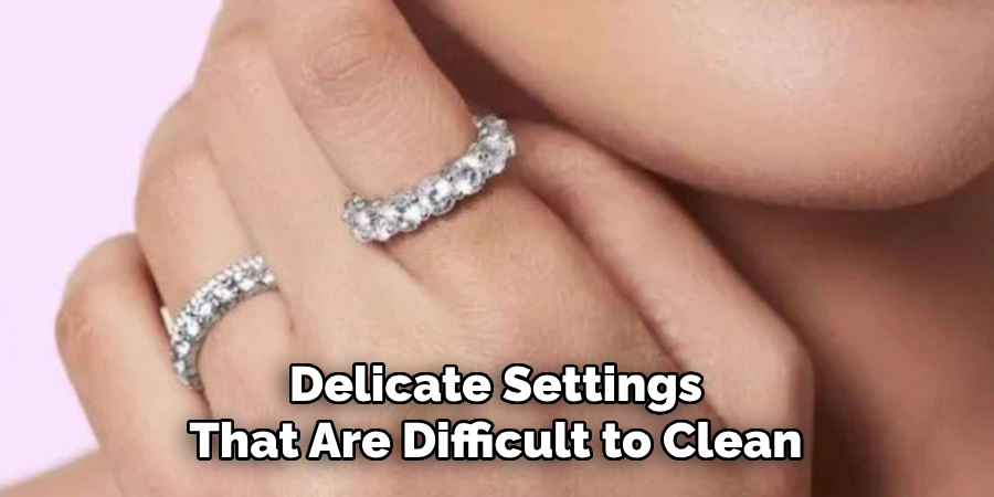 Delicate Settings That Are Difficult to Clean