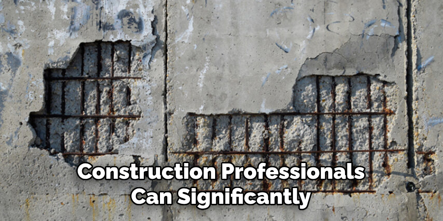 Construction Professionals Can Significantly