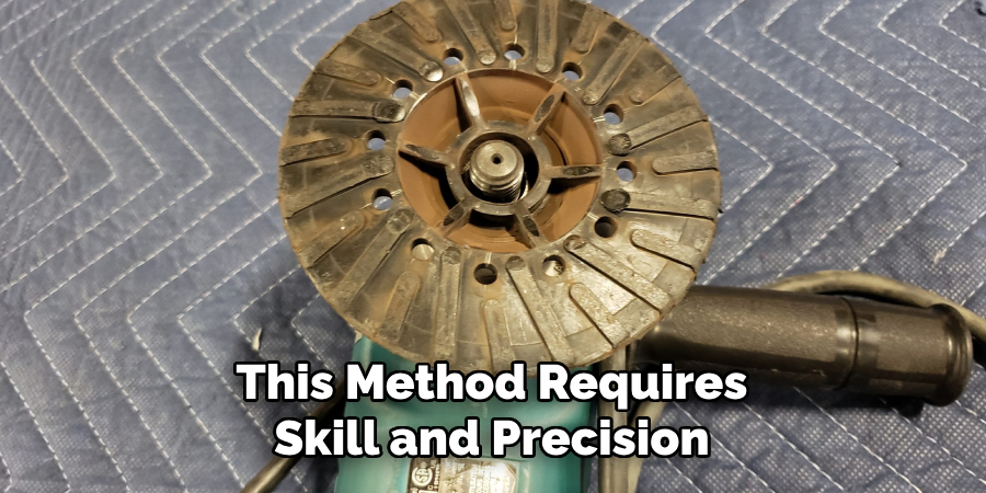 This Method Requires Skill and Precision