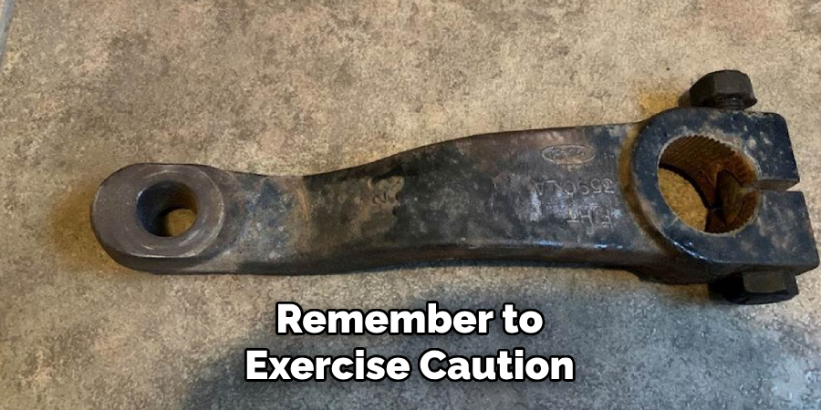 Remember to Exercise Caution