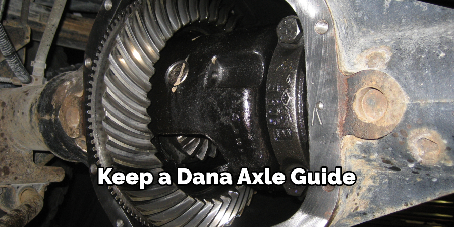 Keep a Dana Axle Guide