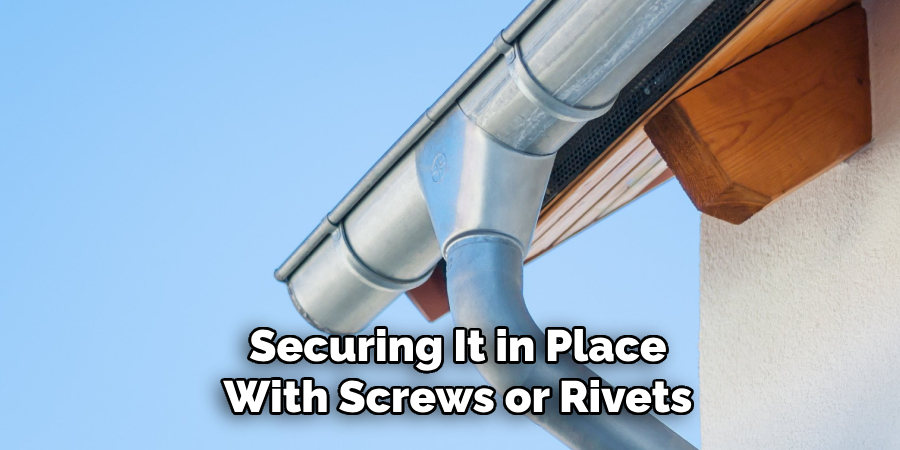 Securing It in Place With Screws or Rivets