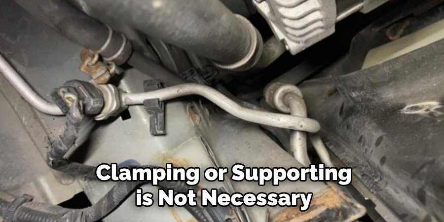 Clamping or Supporting is Not Necessary