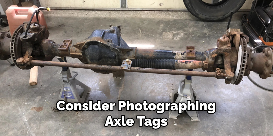 Consider Photographing Axle Tags