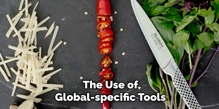 The Use of Global-specific Tools