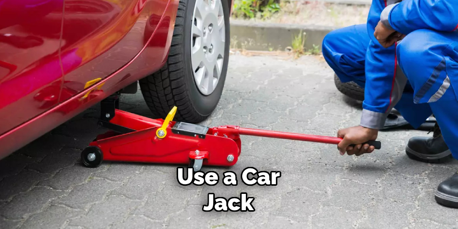 Use a Car Jack