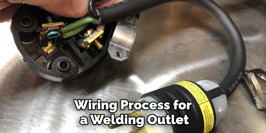 Wiring Process for
 a Welding Outlet