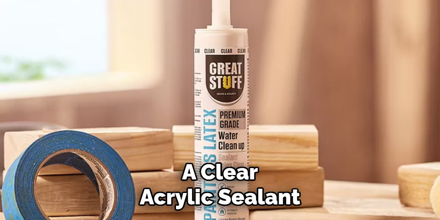 A Clear Acrylic Sealant