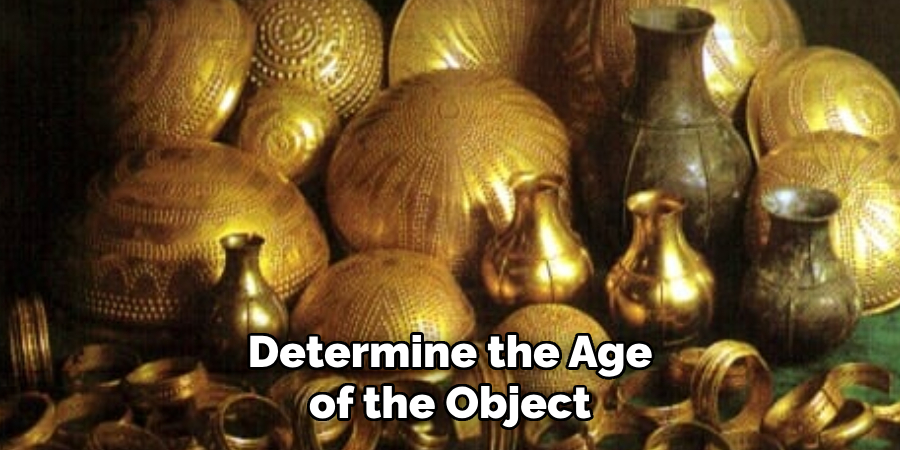 Determine the Age of the Object