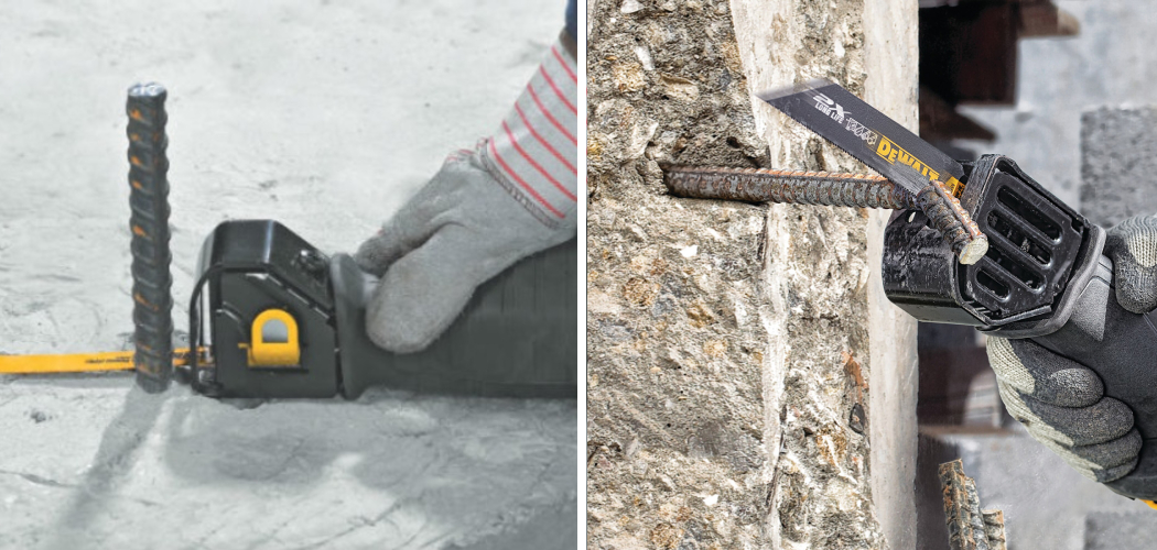 How to Cut Rebar With Sawzall 10 Easy Steps (2024)