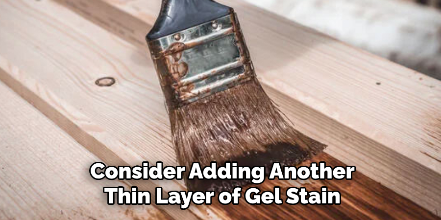 Consider Adding Another Thin Layer of Gel Stain