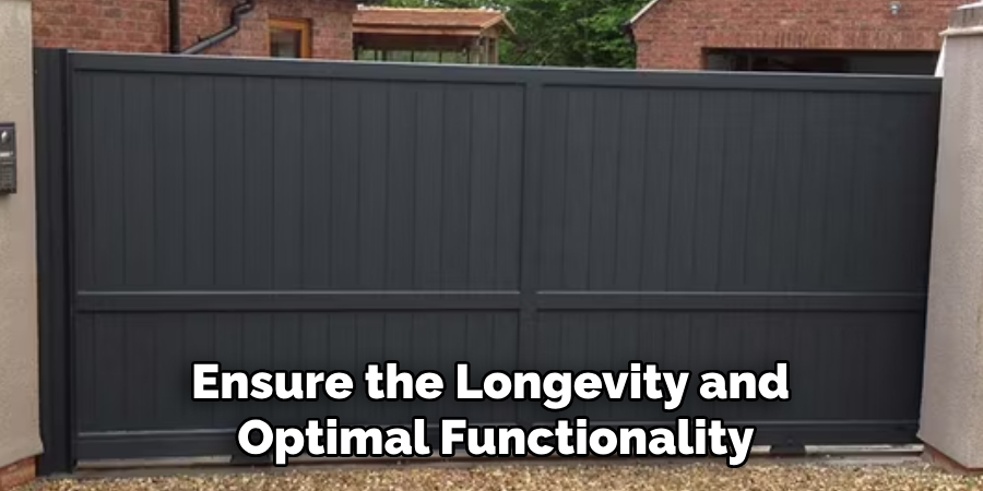 Ensure the Longevity and Optimal Functionality