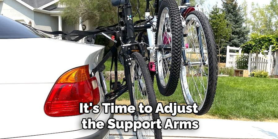 It's Time to Adjust the Support Arms