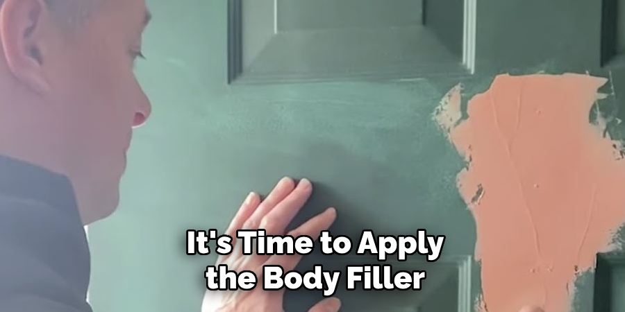 It's Time to Apply the Body Filler