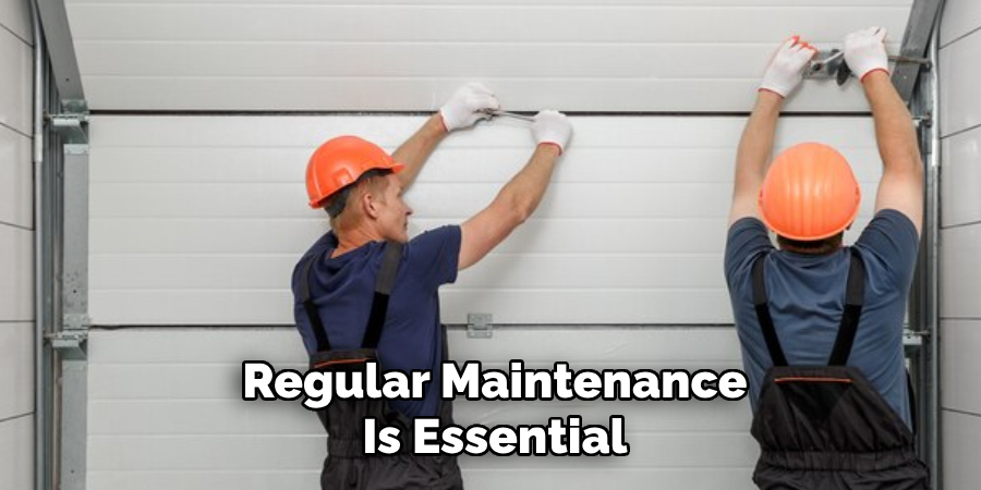 Regular Maintenance is Essential