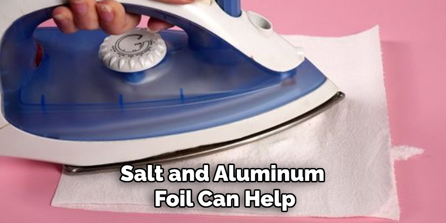 Salt and Aluminum Foil Can Help