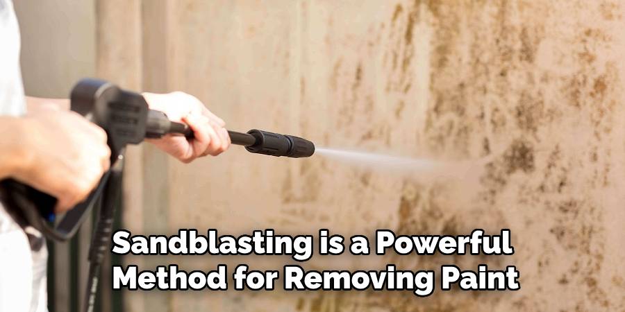 Sandblasting is a Powerful Method for Removing Paint