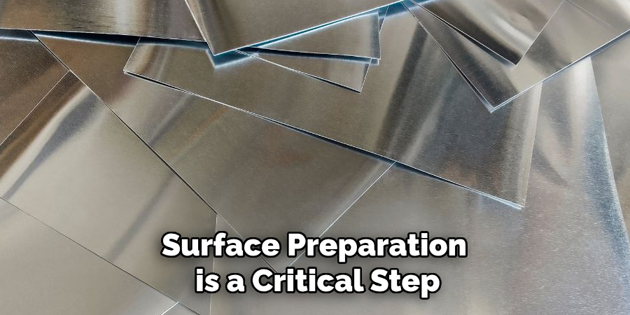 Surface Preparation is a Critical Step