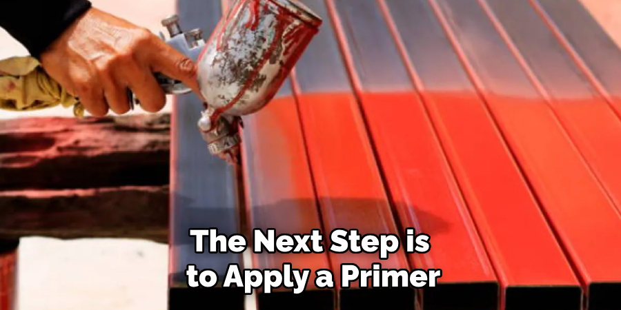 The Next Step is to Apply a Primer