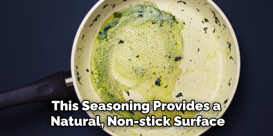 This Seasoning Provides a Natural, Non-stick Surface