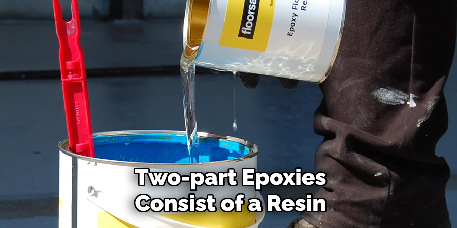 Two-part Epoxies Consist of a Resin