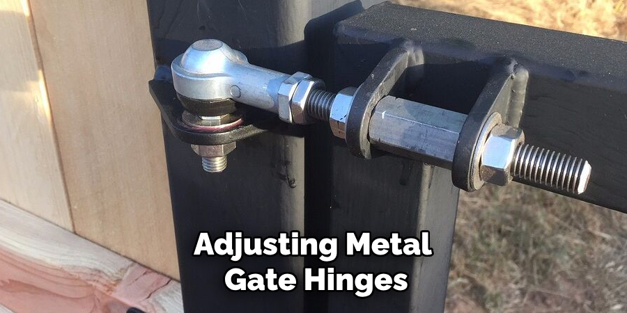 Adjusting Metal Gate Hinges