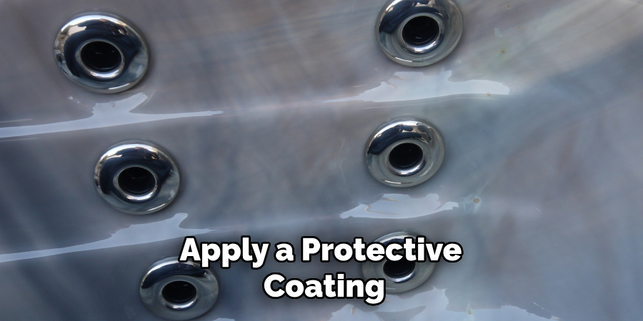 Apply a Protective Coating