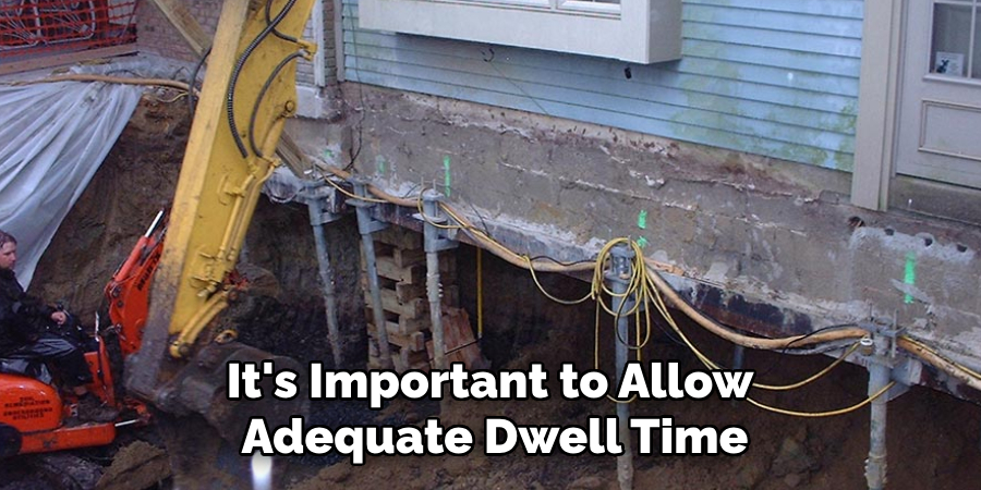 It's Important to Allow Adequate Dwell Time