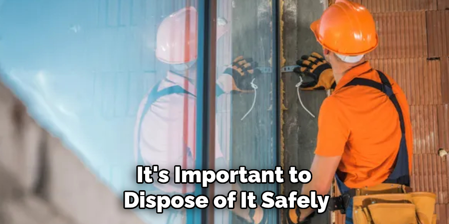 It's Important to Dispose of It Safely