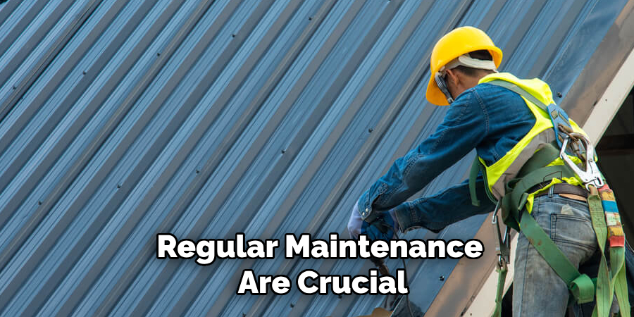 Regular Maintenance Are Crucial