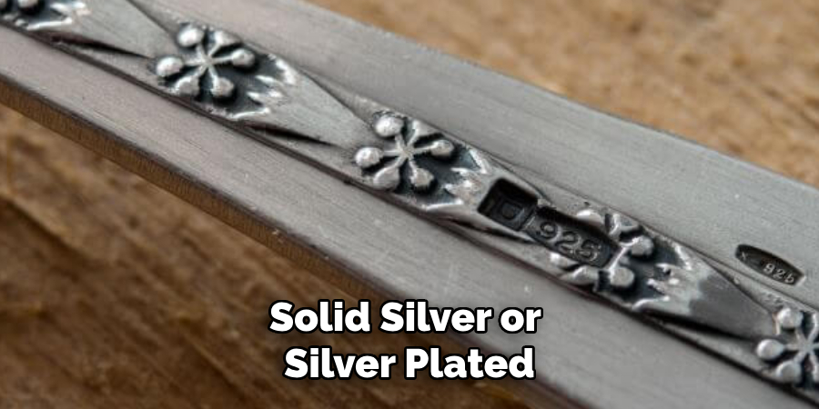 Solid Silver or 
Silver Plated