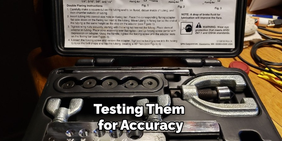 Testing Them for Accuracy